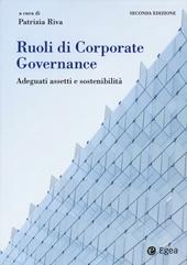 Ruoli di corporate governance. Adeguati assetti organizzativi e sostenibilità