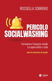 Pericolo socialwashing. Comunicare l'impegno sociale tra opportunità e rischi