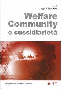 Welfare community e sussidiarietà  - Libro EGEA 2005, Biblioteca dell'economia d'azienda | Libraccio.it
