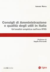 Consigli di amministrazione delle società quotate e qualità degli utili in Italia. Un'analisi empirica nell'era IFRS