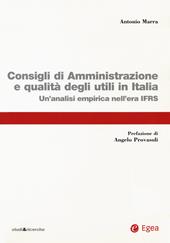 Consigli di amministrazione delle società quotate e qualità degli utili in Italia. Un'analisi empirica nell'era IFRS