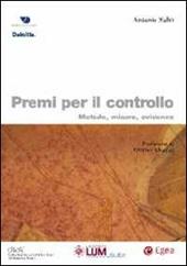 Premi per il controllo. Metodo, misure, evidenze