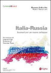 Italia-Russia. Scenari per un nuovo sviluppo