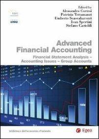 Advanced financial accounting. Financial statement analysis. Accounting issues. Group accounts  - Libro EGEA 2015, Biblioteca dell'economia d'azienda | Libraccio.it