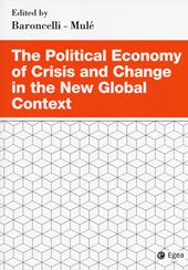 The political economy of crisis and change in the new global context