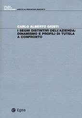 I segni distintivi dell'azienda: dinamismo e profili di tutela a confronto