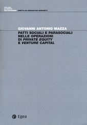 Patti sociali e parasociali nelle operazioni di «private equity» e «venture capital»