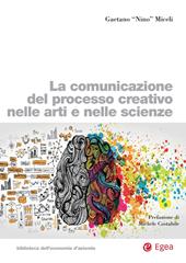 La comunicazione del processo creativo nelle arti e nelle scienze