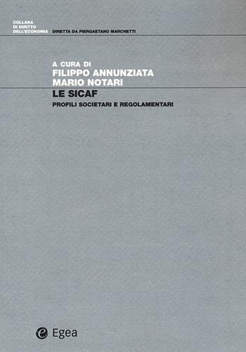 Le SICAF. Profili societari e regolamentari  - Libro EGEA 2022, Diritto dell'economia | Libraccio.it