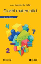 Giochi matematici. 11- 99 anni