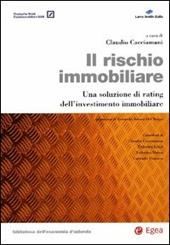 Il rischio immobiliare. Una soluzione di rating dell'investimento immobiliare