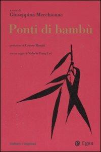 Ponti di bambù  - Libro EGEA 2007, Cultura di impresa | Libraccio.it
