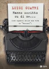 Hanno scritto su di me... (con squarci della mia vita in "Bocconi")