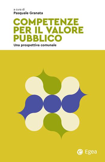 Competenze per il valore pubblico. Una prospettiva comunale  - Libro EGEA 2026, Fuori collana | Libraccio.it