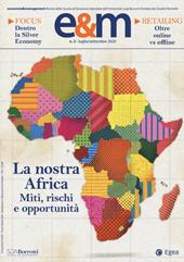 Economia & management (2020). Vol. 3: La nostra Africa. Miti, rischi e opportunità