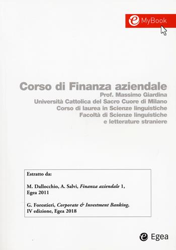 Corso di finanza aziendale. Estratto 2018 - Maurizio Dallocchio, Antonio Salvi - Libro EGEA 2026, I Manuali | Libraccio.it