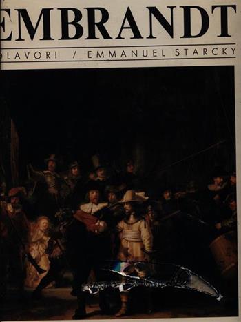 Rembrandt - E. Starcky - Libro Orsa Maggiore 1990, Arte | Libraccio.it