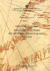 Nuova raccolta colombiana. Vol. 2: Relazioni e lettere sul secondo, terzo e quarto viaggio.