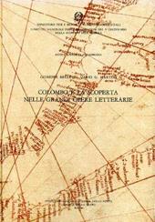 Nuova raccolta colombiana. Vol. 18: Colombo e la scoperta nelle grandi opere letterarie.