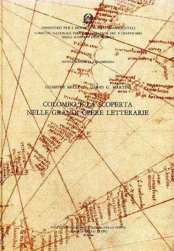 Nuova raccolta colombiana. Vol. 18: Colombo e la scoperta nelle grandi opere letterarie. - Giuseppe Bellini, Dario G. Martini - Libro Ist. Poligrafico dello Stato 1993, Nuova raccolta colombiana | Libraccio.it