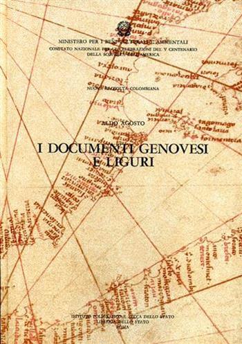 Nuova raccolta colombiana. Vol. 4: I documenti genovesi e liguri. - Aldo Agosto - Libro Ist. Poligrafico dello Stato 1993, Nuova raccolta colombiana | Libraccio.it