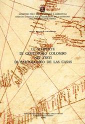 Nuova raccolta colombiana. Vol. 9: Le scoperte di Cristoforo Colombo nei testi di Bartolomeo de Las Casas.