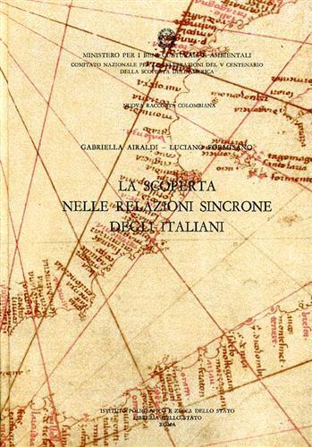 Nuova raccolta colombiana. Vol. 5: La scoperta nelle relazioni sincrone degli italiani. - Gabriella Airaldi, Luciano Formisano - Libro Ist. Poligrafico dello Stato 1996, Nuova raccolta colombiana | Libraccio.it