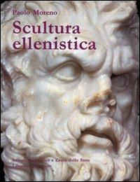 Scultura ellenistica - Paolo Moreno - Libro Ist. Poligrafico dello Stato 1994, Archeologia | Libraccio.it