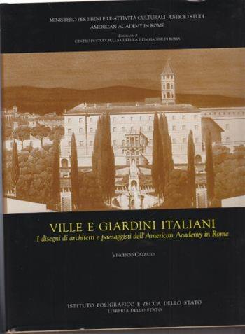 Ville e giardini italiani - Vincenzo Cazzato - Libro Ist. Poligrafico dello Stato 2004 | Libraccio.it