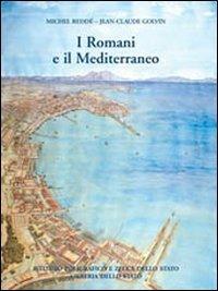 I romani e il Mediterraneo - Michel Redde, Jean-Claude Golvin - Libro Ist. Poligrafico dello Stato 2008, Archeologia | Libraccio.it