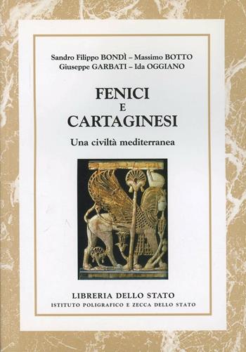 Fenici e cartaginesi. Una civiltà mediterranea  - Libro Ist. Poligrafico dello Stato 2009, Archeologia | Libraccio.it