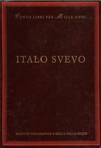 Italo Svevo - Walter Pedullà - Libro Ist. Poligrafico dello Stato 1995, Cento libri per mille anni | Libraccio.it