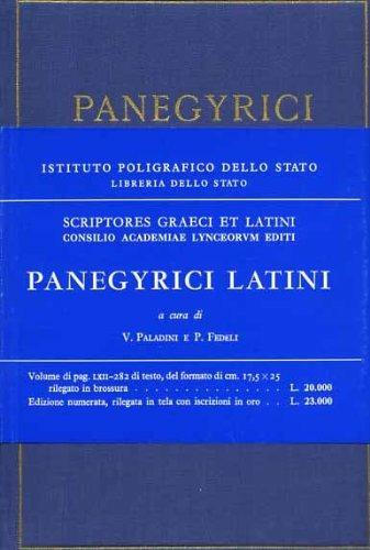 Panegyrici latini  - Libro Ist. Poligrafico dello Stato 1976, Classici greci e latini | Libraccio.it