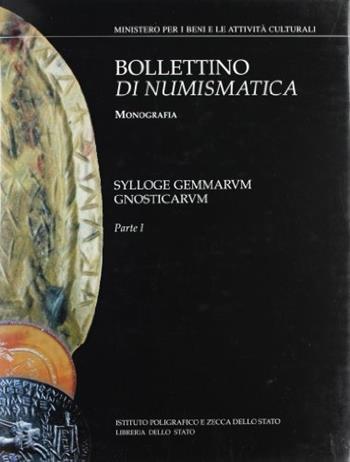 Sylloge gemmarum gnosticarum - Attilio Mastrocinque - Libro Ist. Poligrafico dello Stato 2004, Bollettino di numismatica | Libraccio.it