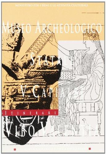 Museo archeologico statale V. Capialbi, Vibo Valentia  - Libro Ist. Poligrafico dello Stato 2002, Itinerari musei gallerie scavi monum. NS | Libraccio.it