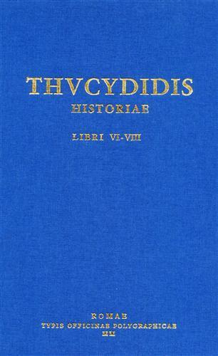 Thucydidis historiae. Vol. 3  - Libro Ist. Poligrafico dello Stato 2000, Classici greci e latini | Libraccio.it