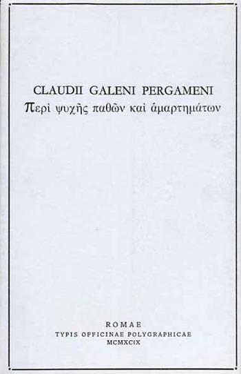 Claudii Galeni pergameni - Claudio Galeno - Libro Ist. Poligrafico dello Stato 1999, Classici greci e latini | Libraccio.it