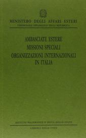 Ambasciate estere. Missioni speciali. Organizzazioni internazionali in Italia