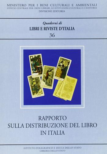 Rapporto sulla distribuzione del libro in Italia  - Libro Ist. Poligrafico dello Stato 1997, Quaderno di Libri e riviste d'Italia | Libraccio.it