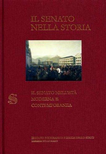 Il senato nell'età moderna e contemporanea  - Libro Ist. Poligrafico dello Stato 1997, Il senato nella storia | Libraccio.it