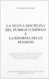 La nuova disciplina del pubblico impiego e la riforma delle pensioni