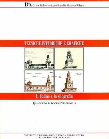 Bulino e xilografia  - Libro Ist. Poligrafico dello Stato 1996, Tecniche pittoriche e grafiche | Libraccio.it