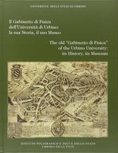 Il gabinetto di fisica dell'Università di Urbino: la sua storia, il suo museo