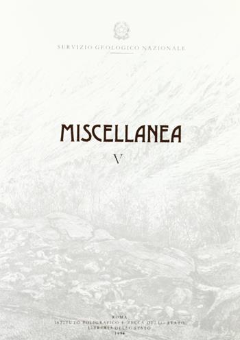 Miscellanea. Vol. 5  - Libro Ist. Poligrafico dello Stato 1994, Miscellanea | Libraccio.it