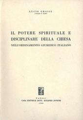Il Potere spirituale e disciplinare della Chiesa nell'ordinamento giuridico italiano