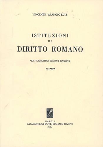 Istituzioni di diritto romano - Vincenzo Arangio Ruiz - Libro Jovene 1984 | Libraccio.it