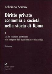 Diritto privato, economia e società nella storia di Roma. Vol. 1