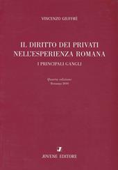 Il diritto dei privati nell'esperienza romana. I principali gangli