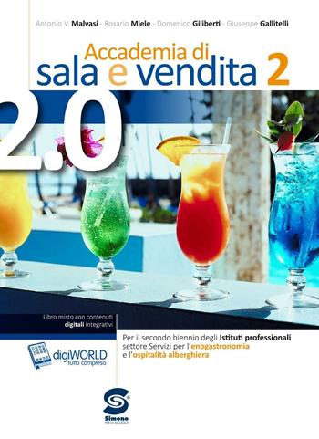 ACCADEMIA DI SALA E VENDITA 2.0 2 - MIELE ROSARIO, MALVASI ANTONIO | Libraccio.it