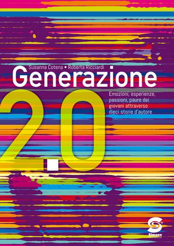 GENERAZIONE 2.0 - COTENA SUSANNA, RICCIARDI ROBERTA | Libraccio.it